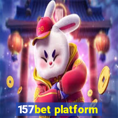 157bet platform